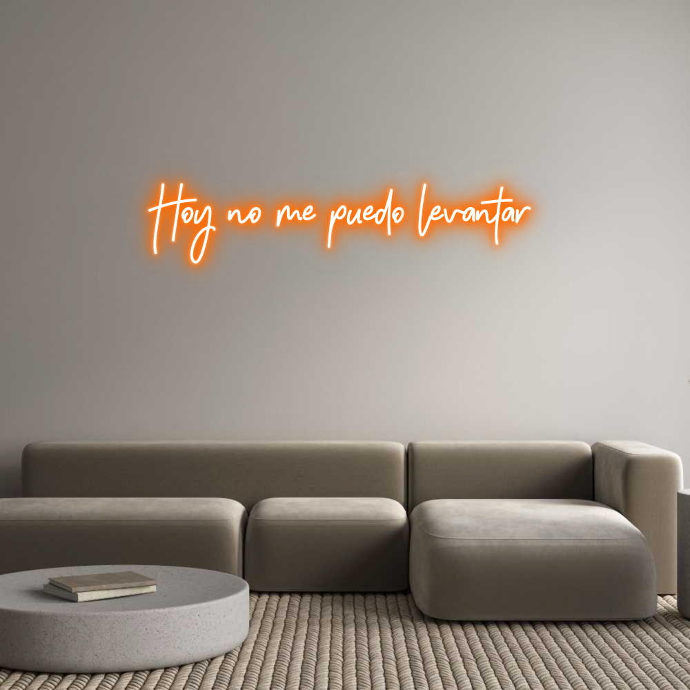 Neon personalizado: Hoy no me pue...