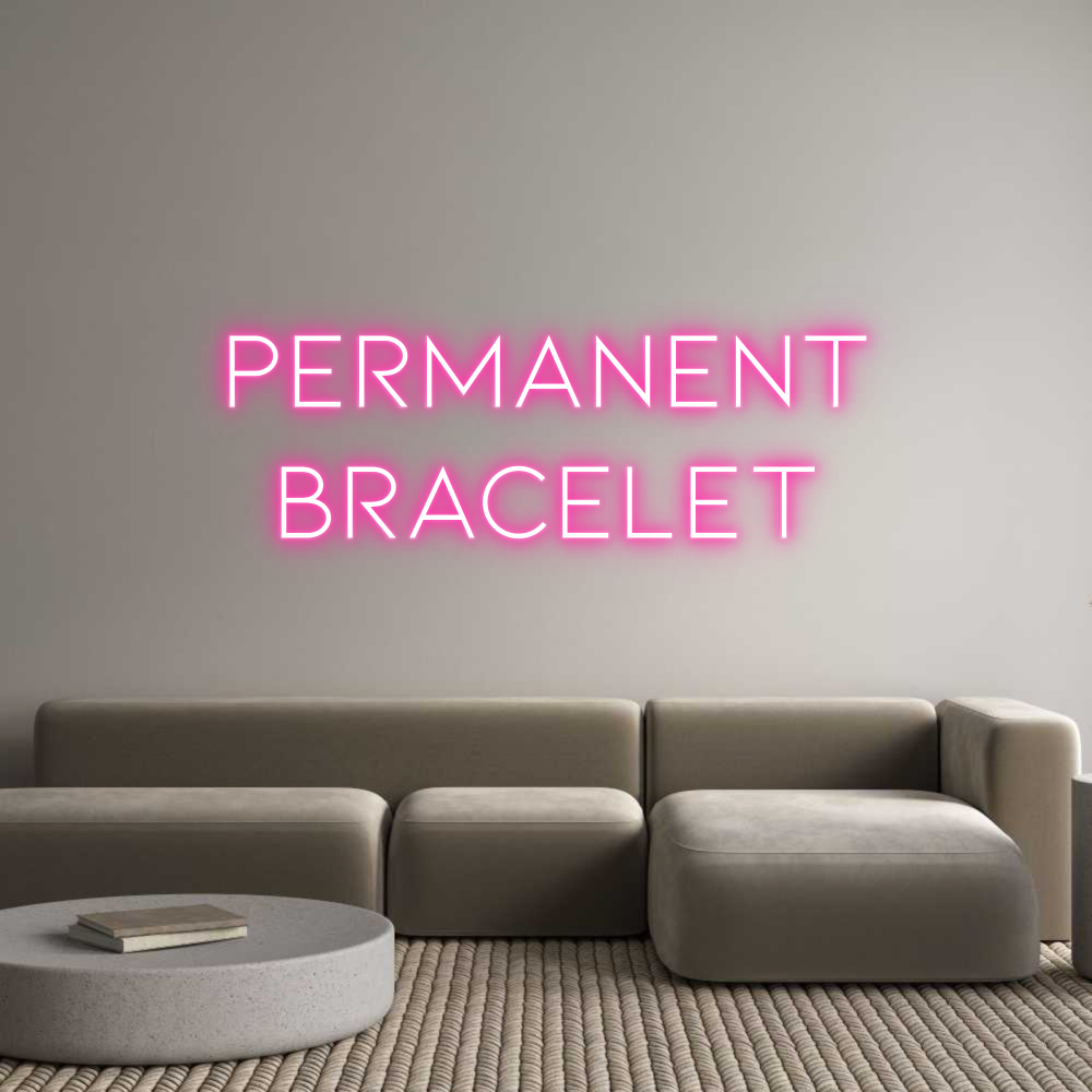 Neon personalizado: Permanent
Br...