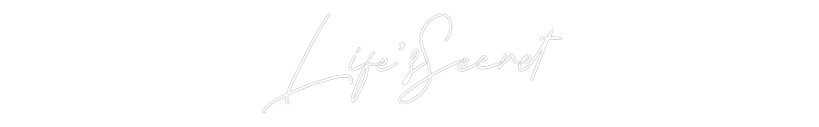 Neon personalizado: Life’sSecret