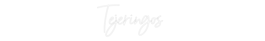 Neon personalizado: Tejeringos