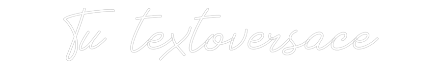 Neon personalizado: Tu textoversace