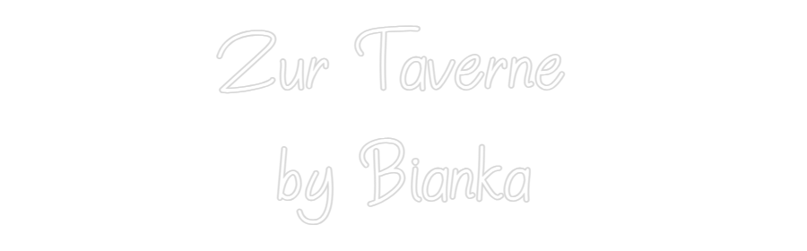 Neon personalizado: Zur Taverne
...