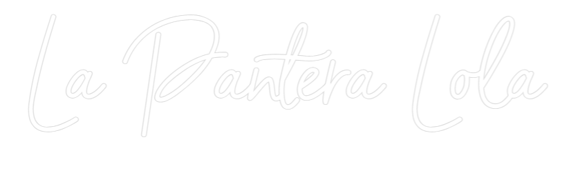 Neon personalizado: La Pantera Lola