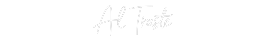 Neon personalizado: Al Traste