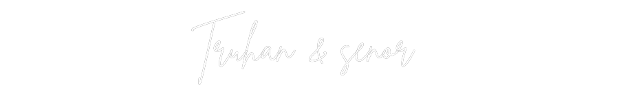 Neon personalizado: Truhán & señor