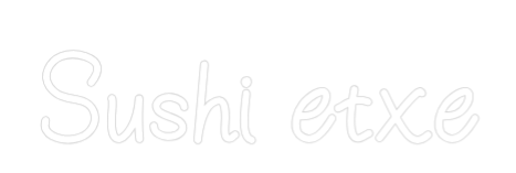 Neon personalizado: Sushi etxe