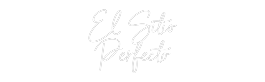 Neon personalizado: El Sitio
Per...