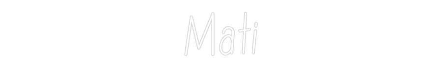 Neon personalizado: Mati