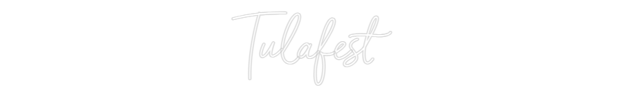 Neon personalizado: Tulafest