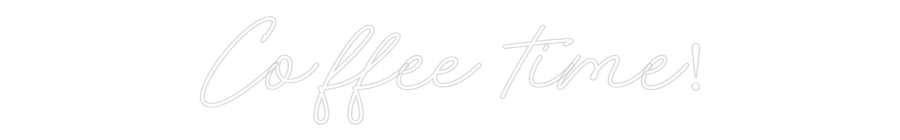 Neon personalizado: Coffee time!