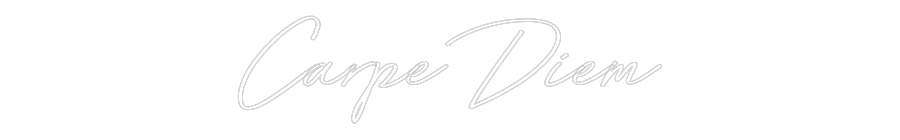 Neon personalizado: Carpe Diem
