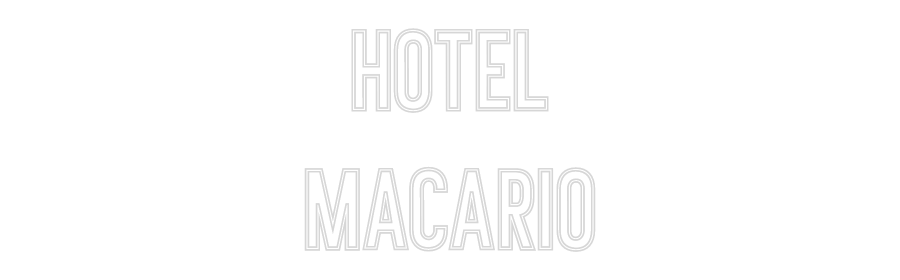 Neon personalizado: HOTEL
MACARIO