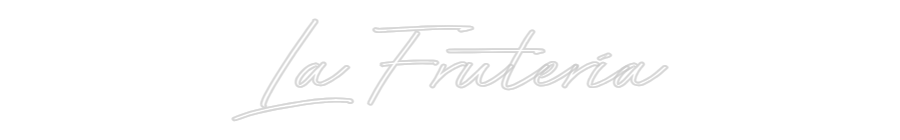 Neon personalizado: La Frutería