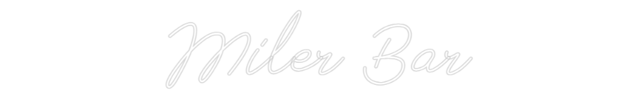 Neon personalizado: Miler Bar