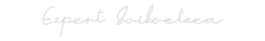 Neon personalizado: Expert Goikoe...