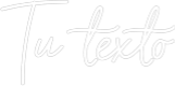 Neon personalizado: Tu texto