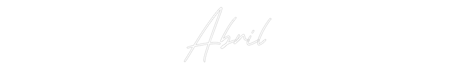 Neon personalizado: Abril
