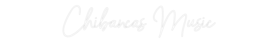 Neon personalizado: Chibancas Music