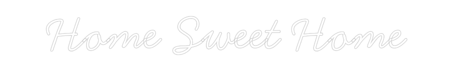 Neon personalizado: Home Sweet Home