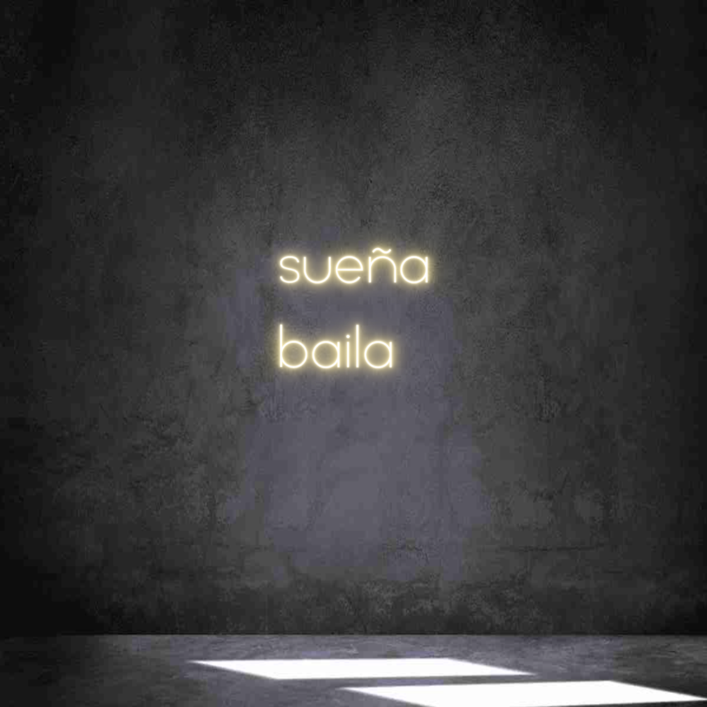 Neon personalizado:
sueña
baila