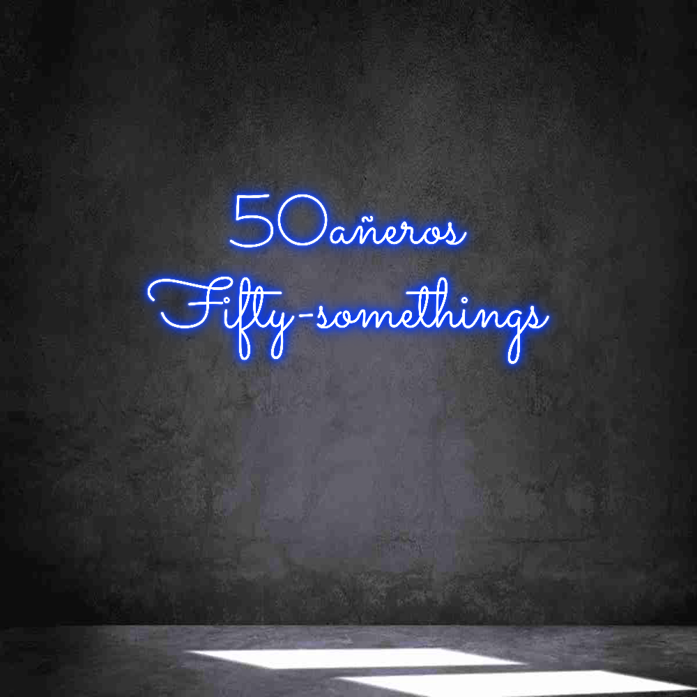 Neon personalizado: 50añeros
Fif...