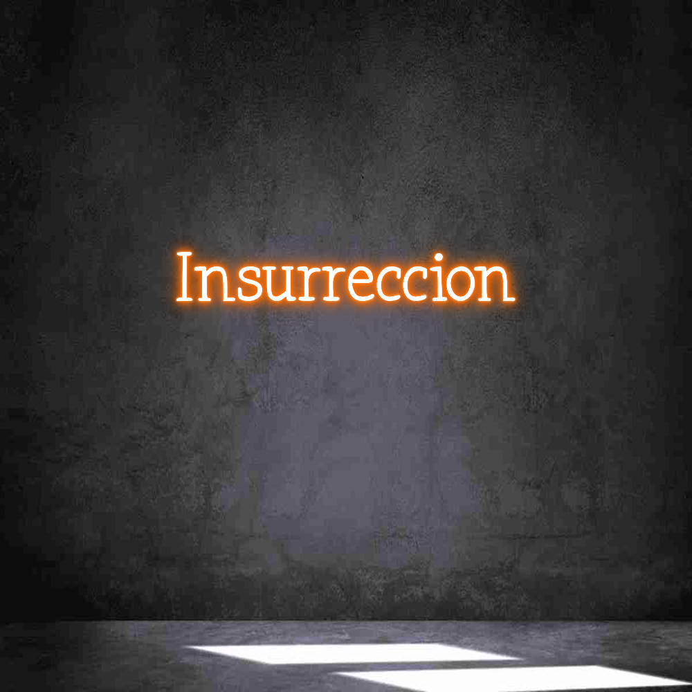 Neon personalizado: Insurreccion