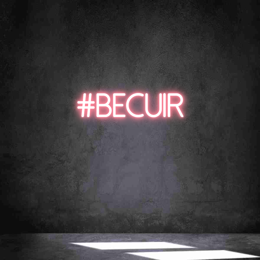 Neon personalizado: #becuir