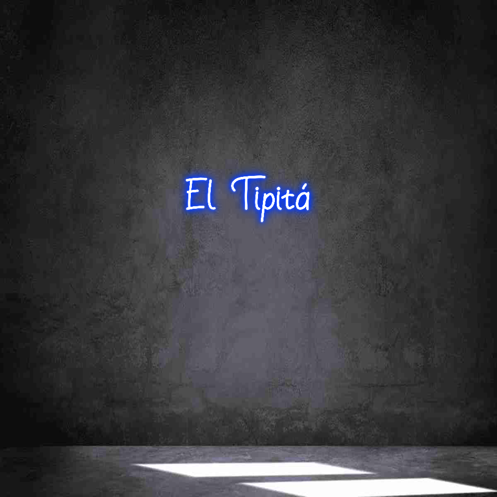Neon personalizado: El Tipitá