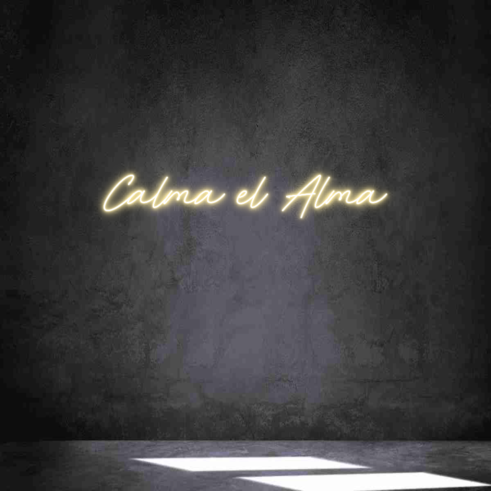 Neon personalizado: Calma el Alma