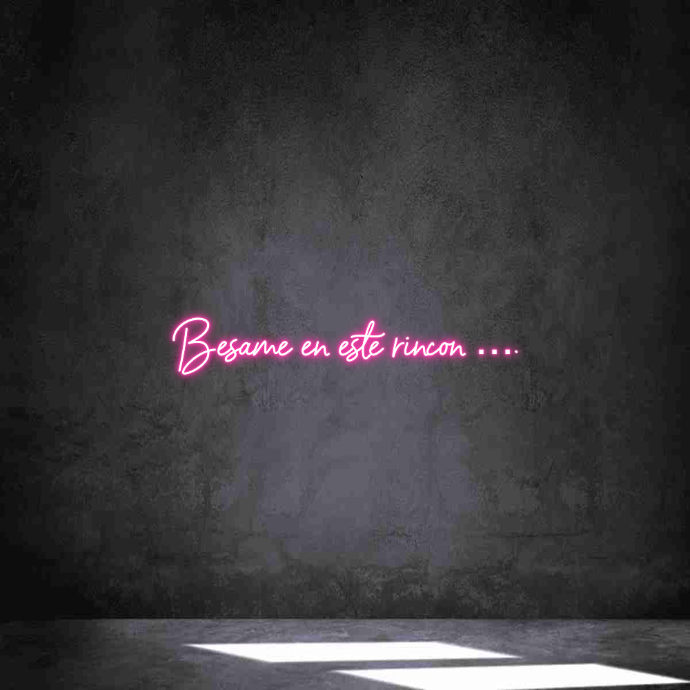 Neon personalizado: Bésame en est...