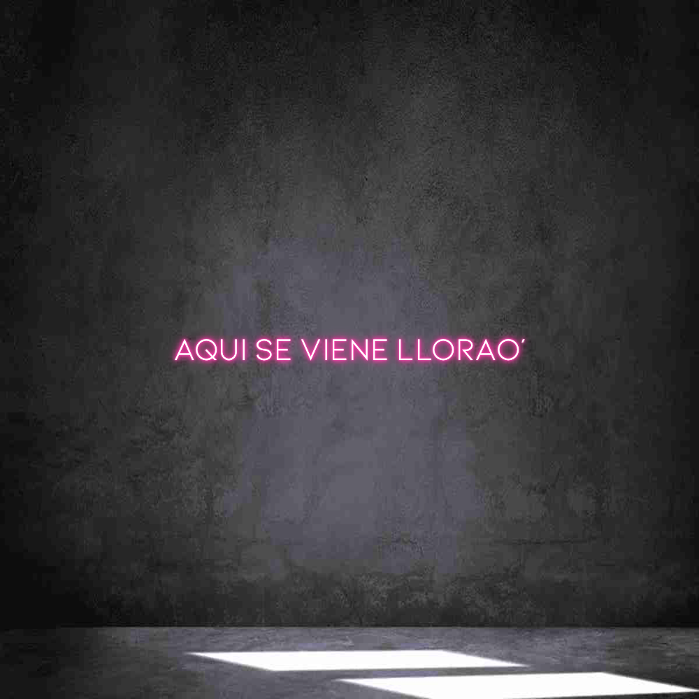 Neon personalizado: AQUI SE VIENE...