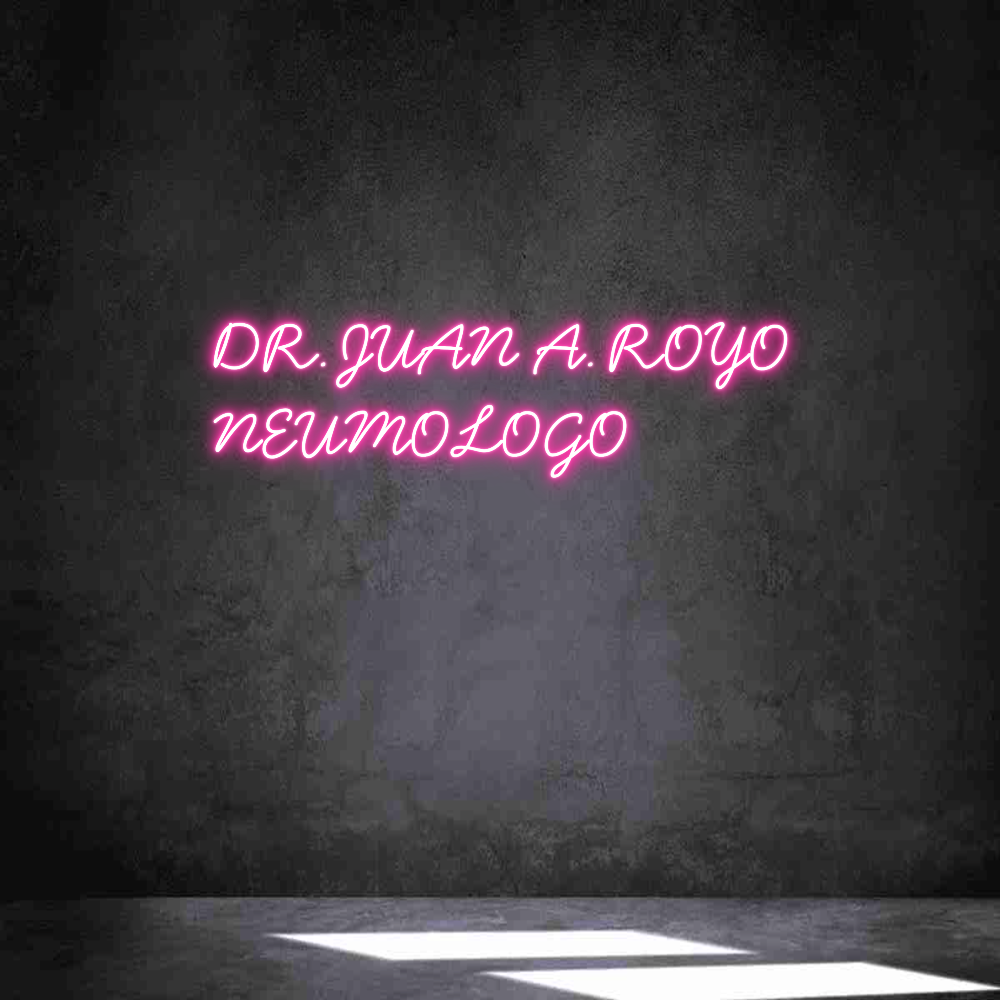Neon personalizado: DR. JUAN A. R...