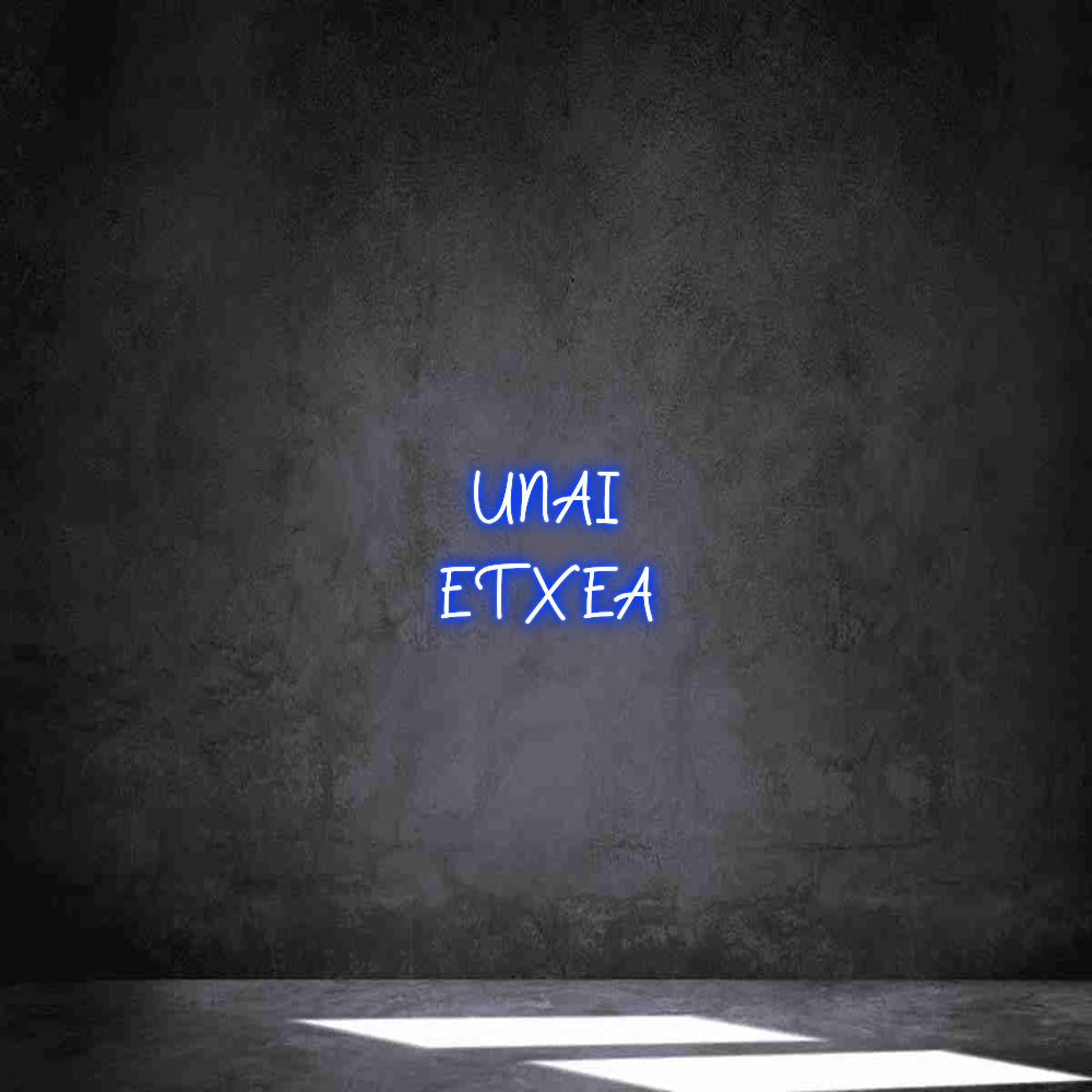 Neon personalizado: UNAI
ETXEA
