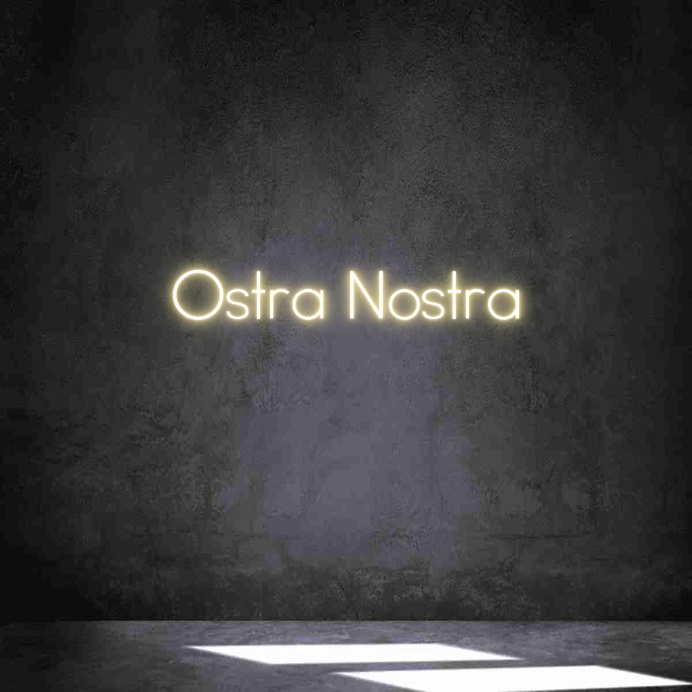 Neon personalizado: Ostra Nostra