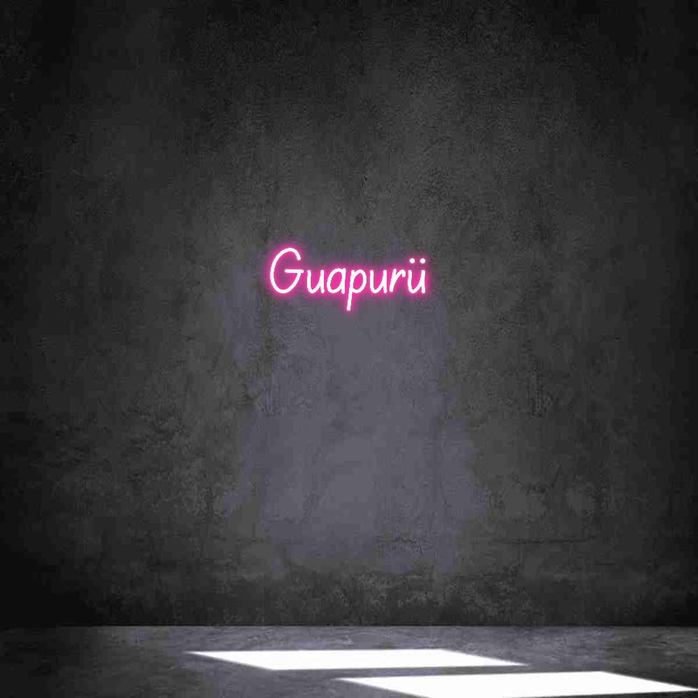 Neon personalizado: Guapurü
