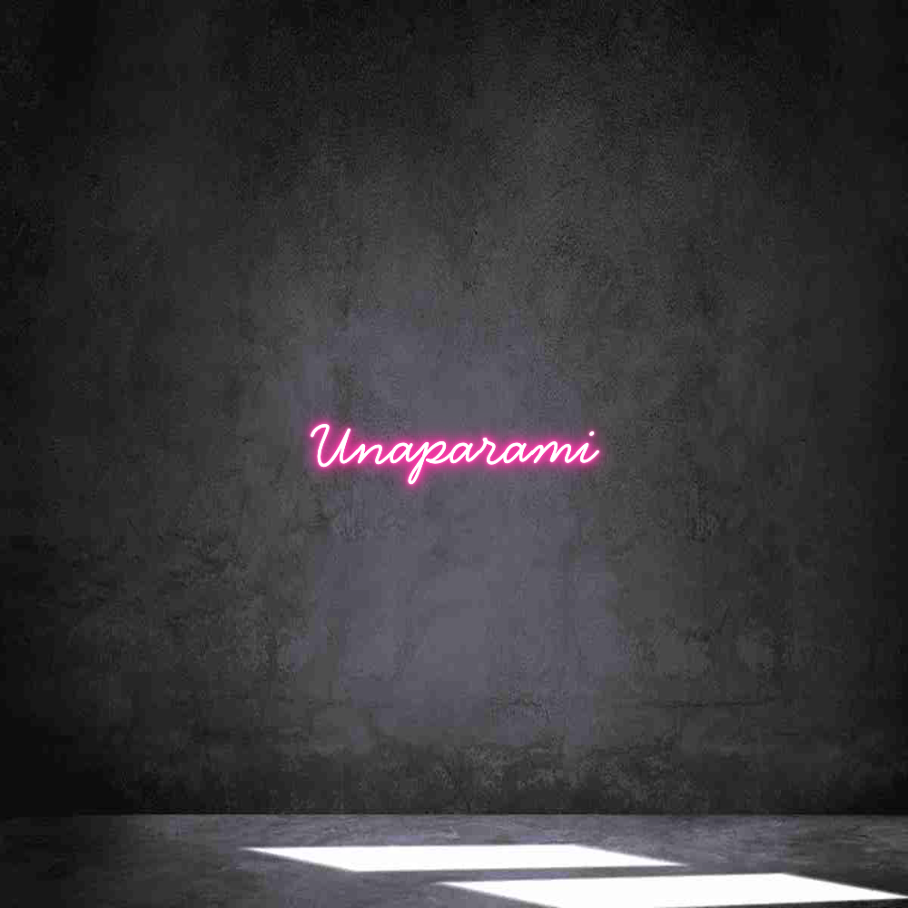 Neon personalizado: Unaparami