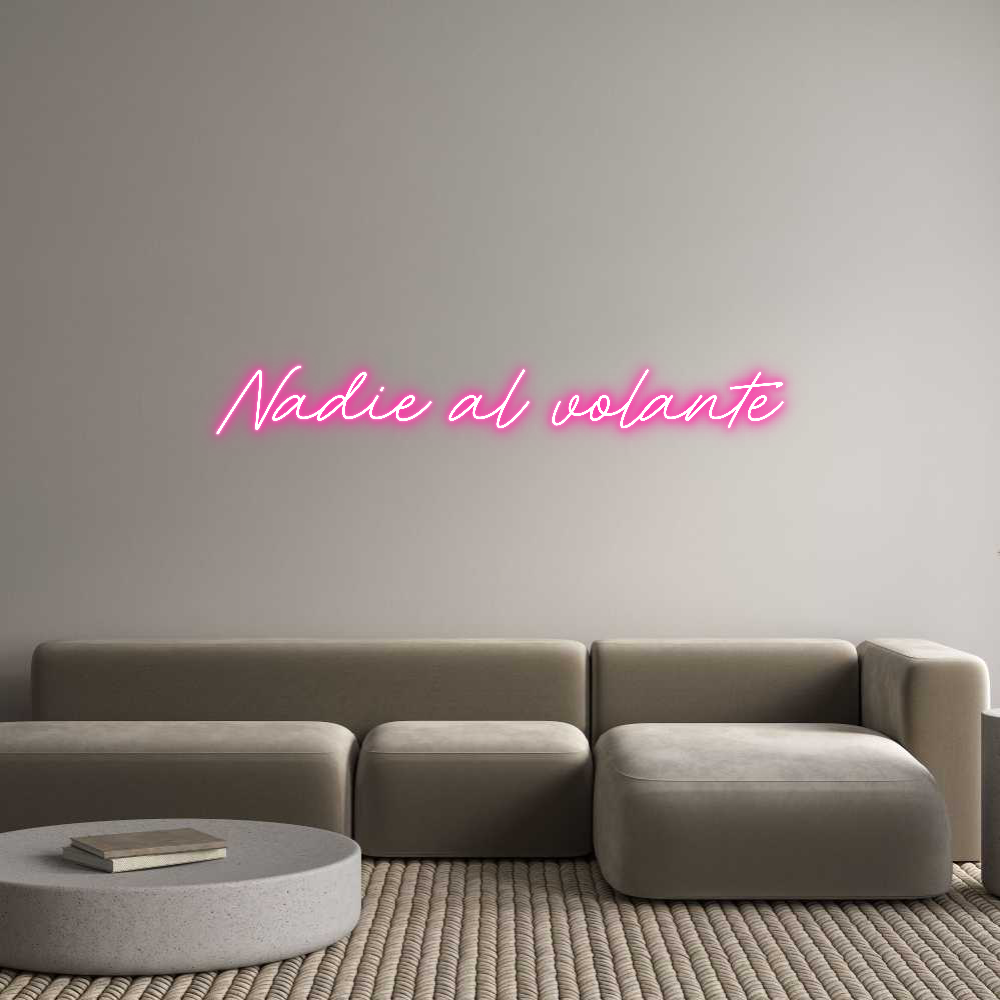Neon personalizado: Nadie al vola...