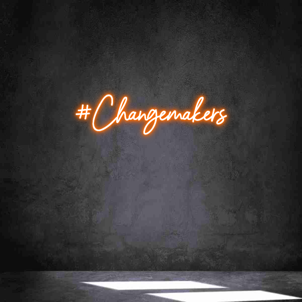 Neon personalizado: #Changemakers