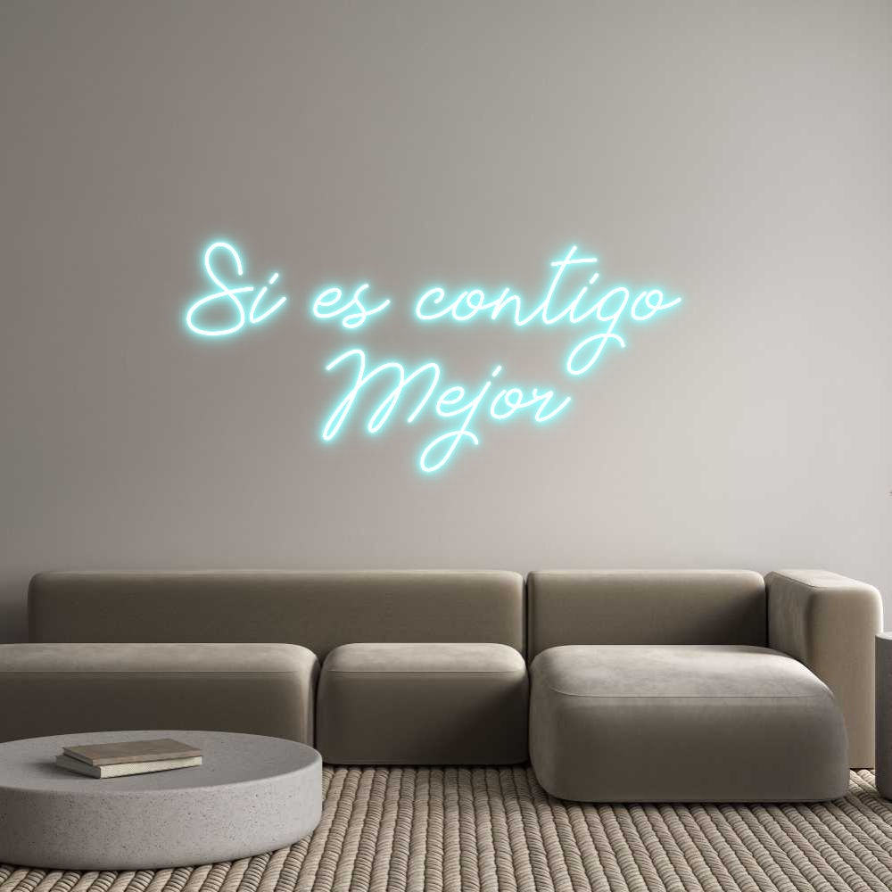 Neon personalizado: Si es contigo...