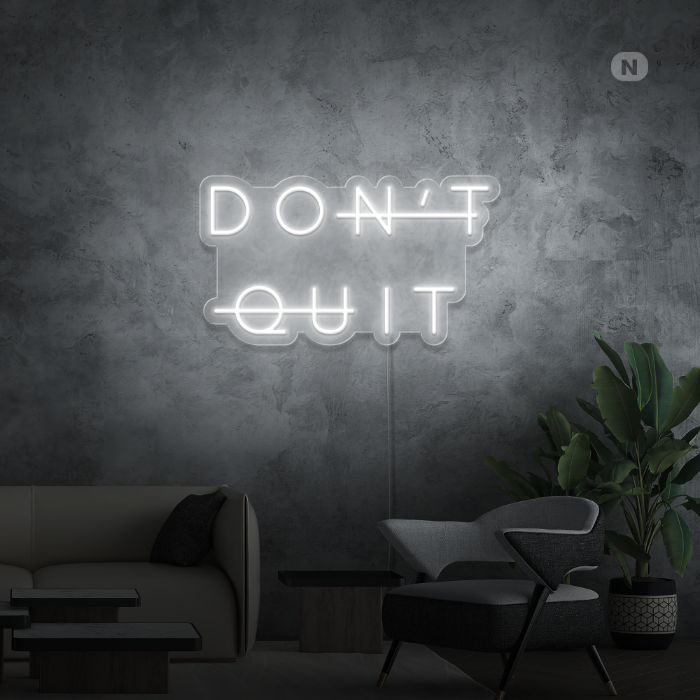 Cartel neon Don't Quit