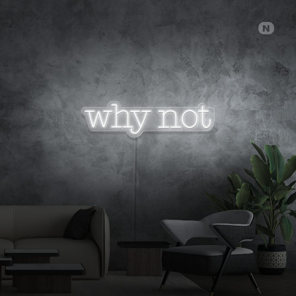 Cartel neon Why Not