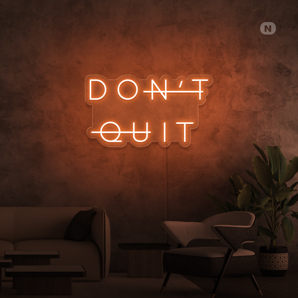 Cartel neon Don't Quit