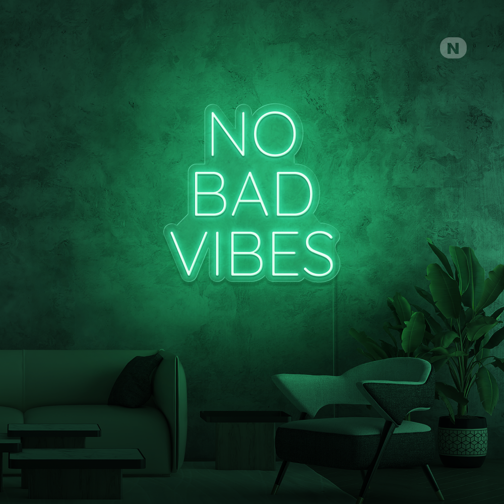 Cartel neon No Bad Vibes