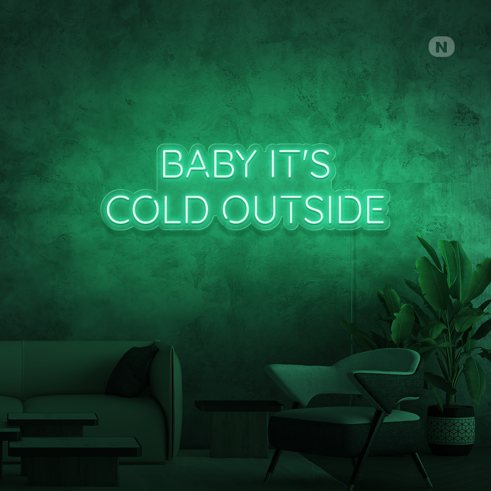 Cartel neon Baby It's Cold Outside