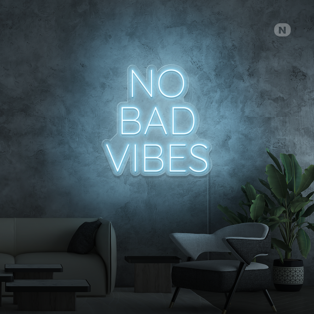 Cartel neon No Bad Vibes