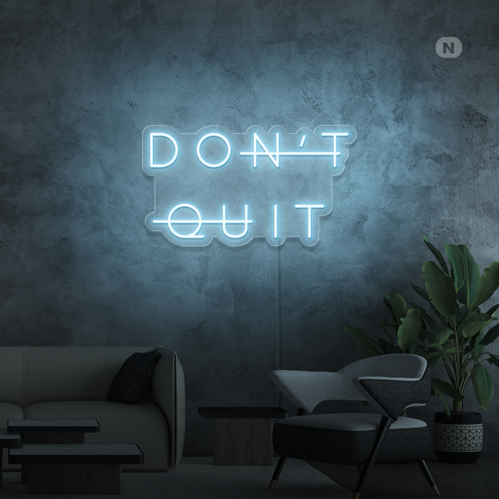 Cartel neon Don't Quit