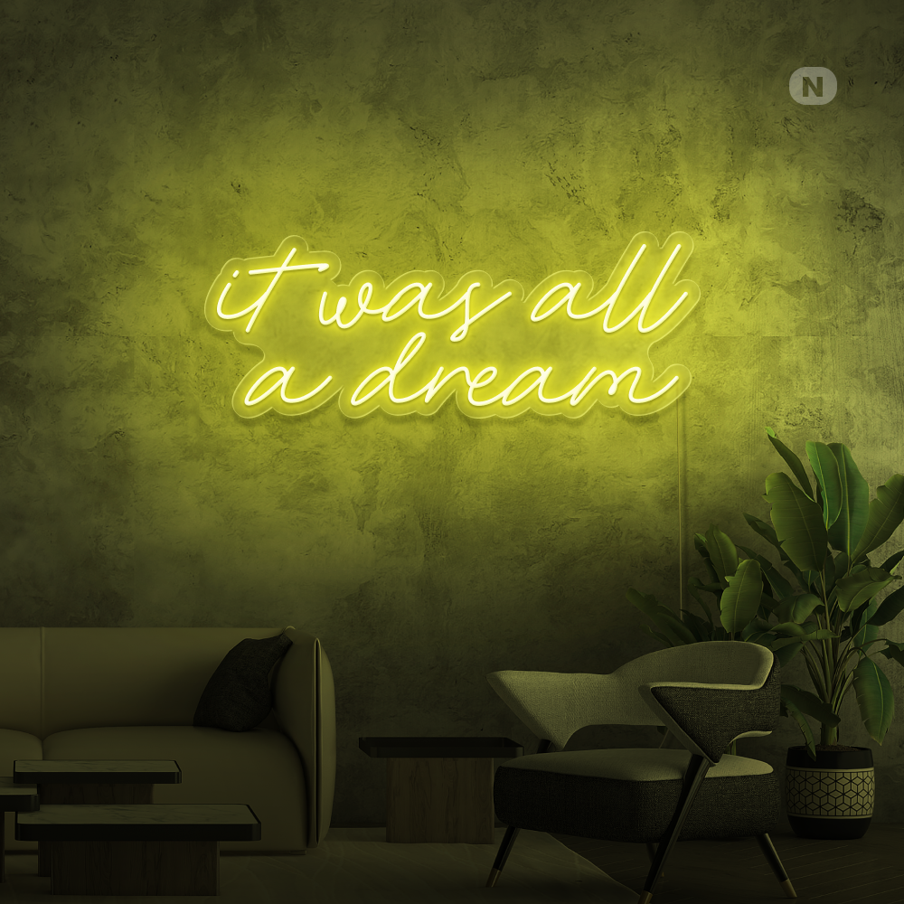 Cartel neon It was all a dream