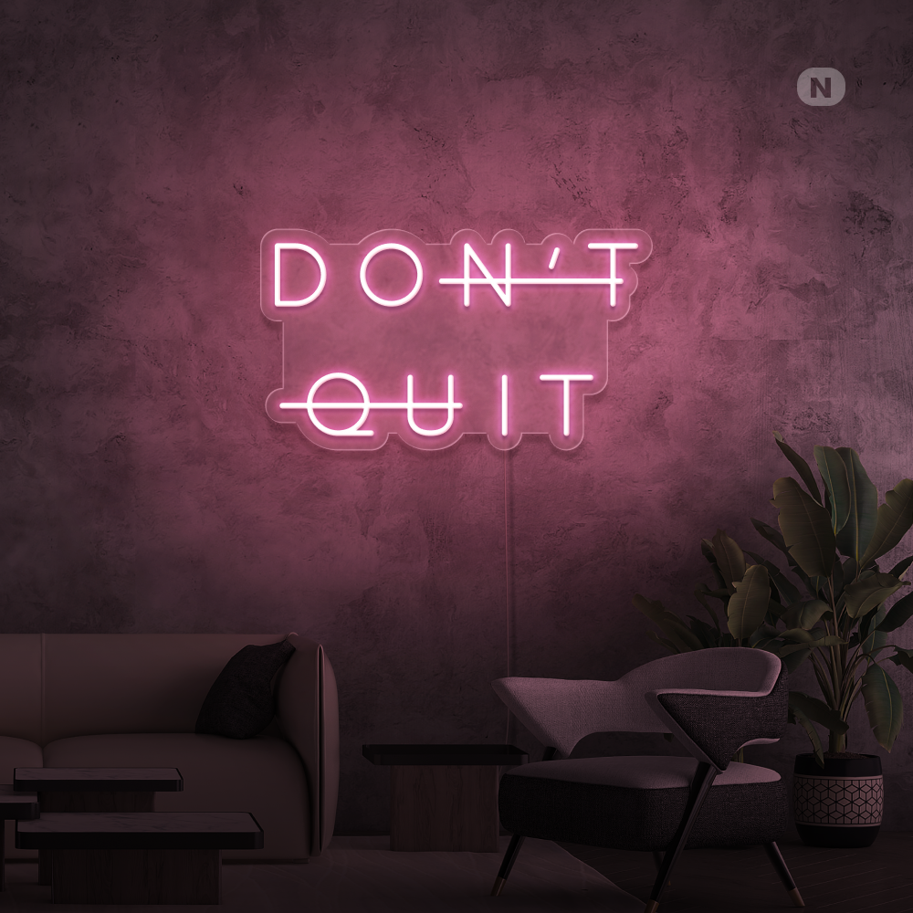Cartel neon Don't Quit
