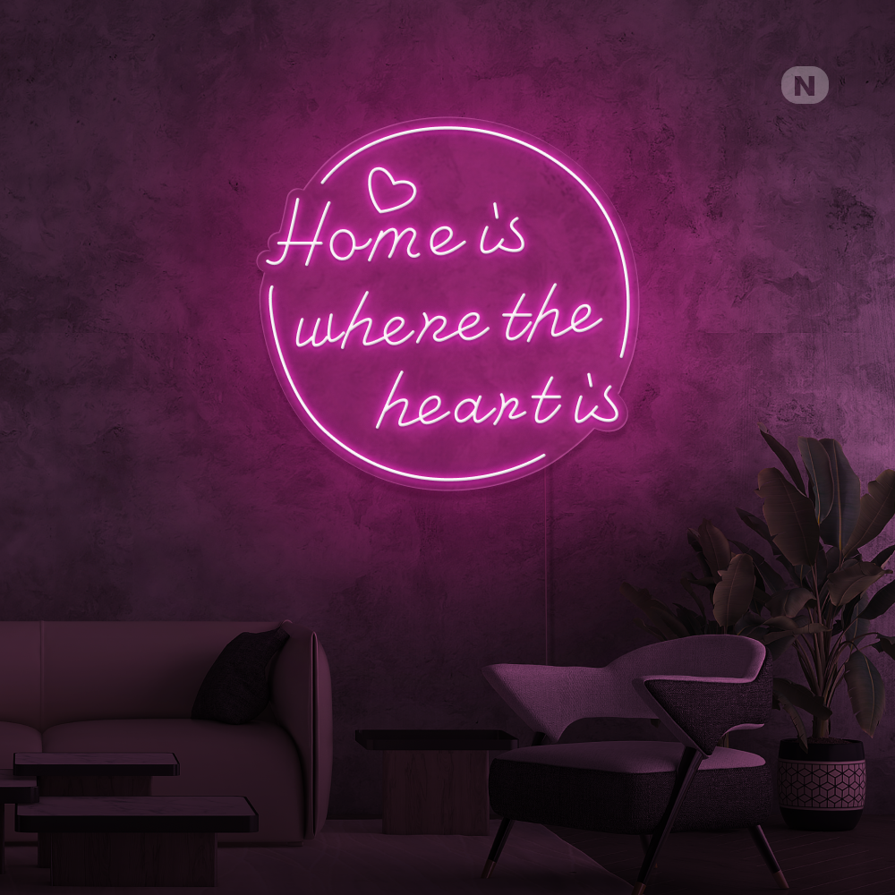 Cartel neon home is where the heart is