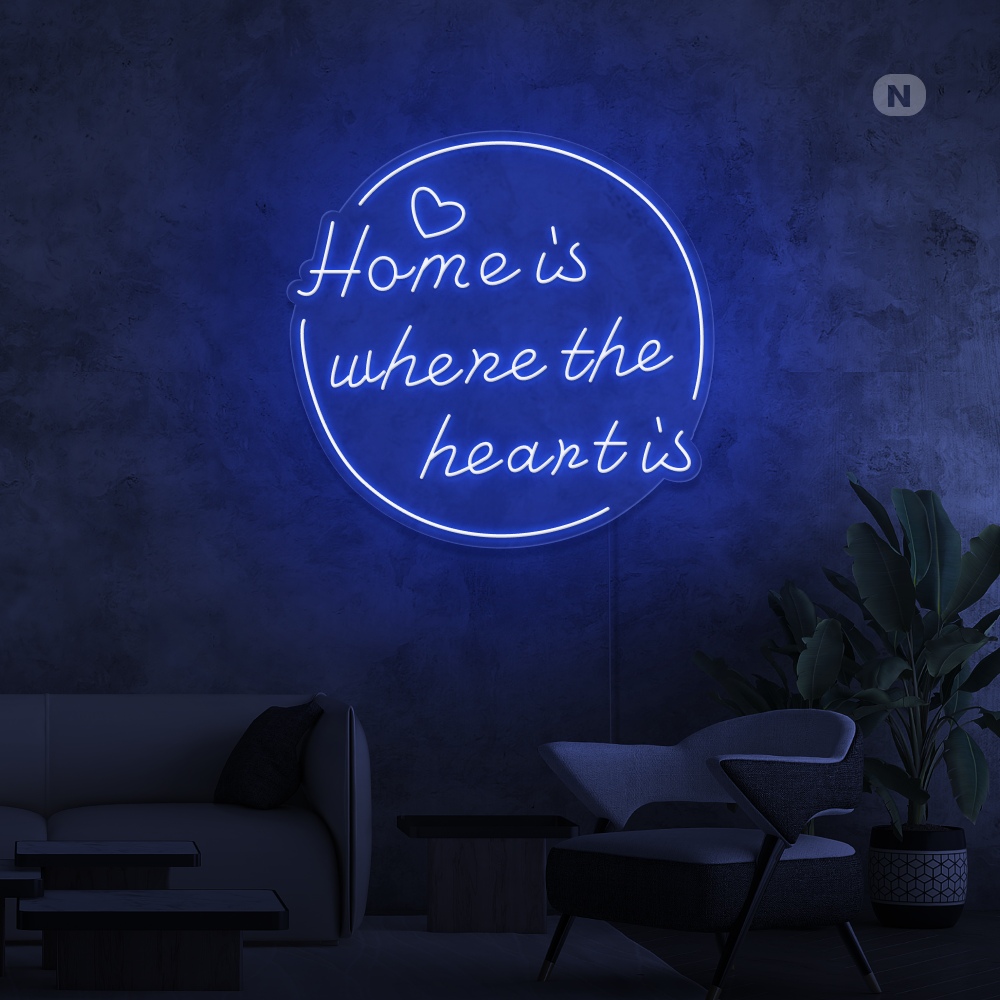Cartel neon home is where the heart is